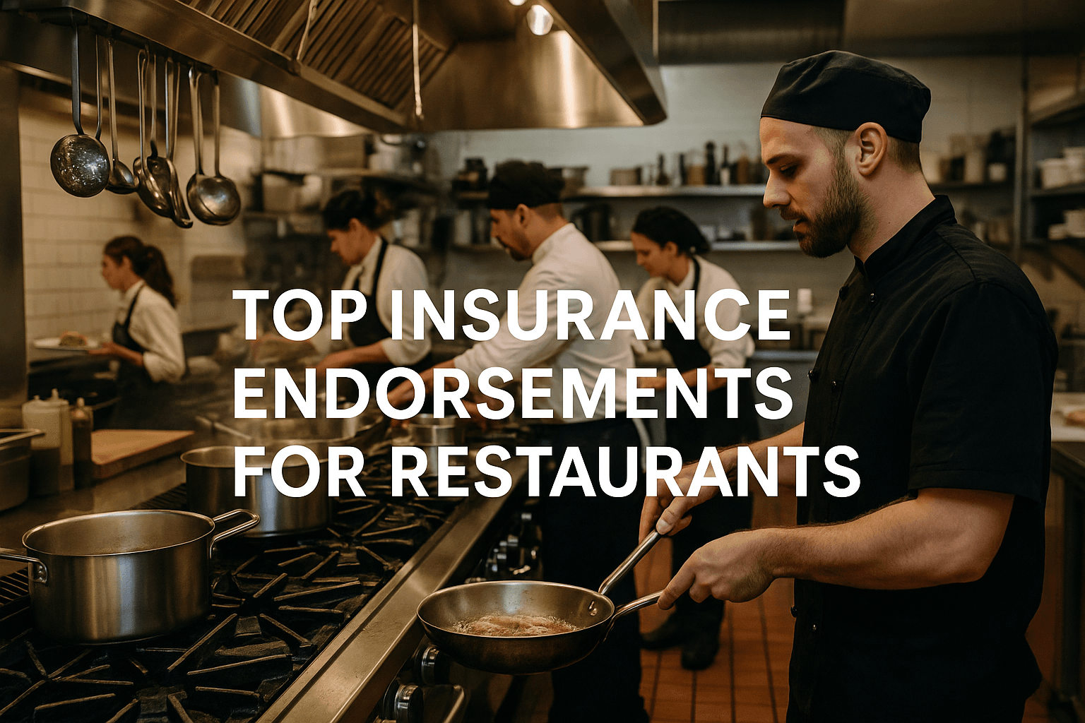 restaurant insurance endorsements